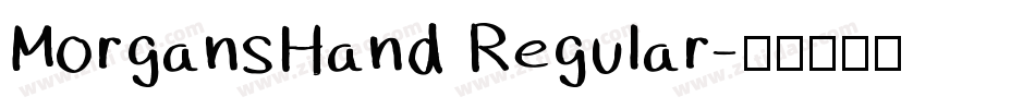 MorgansHand Regular字体转换